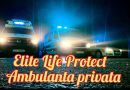 🚑 Elite Life Protect – Ambulanță privată pentru transport medical sigur și profesionist